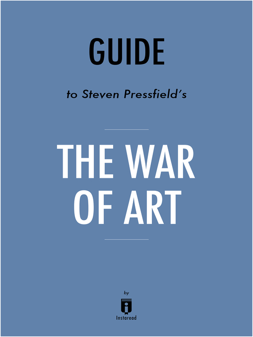 Title details for Summary of the War of Art by . Instaread - Available
